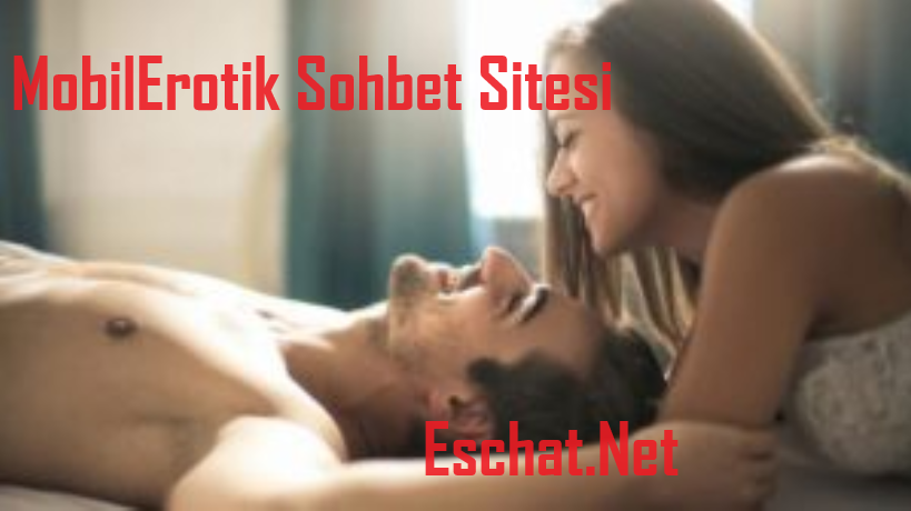 MobilErotik Sohbet Sitesi