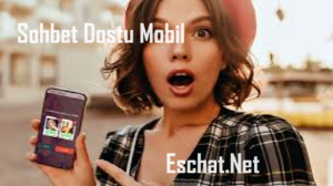 Sohbet Dostu Mobil