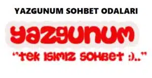 Yazgunum Sohbet Odaları