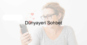 Dünyayeri Sohbet