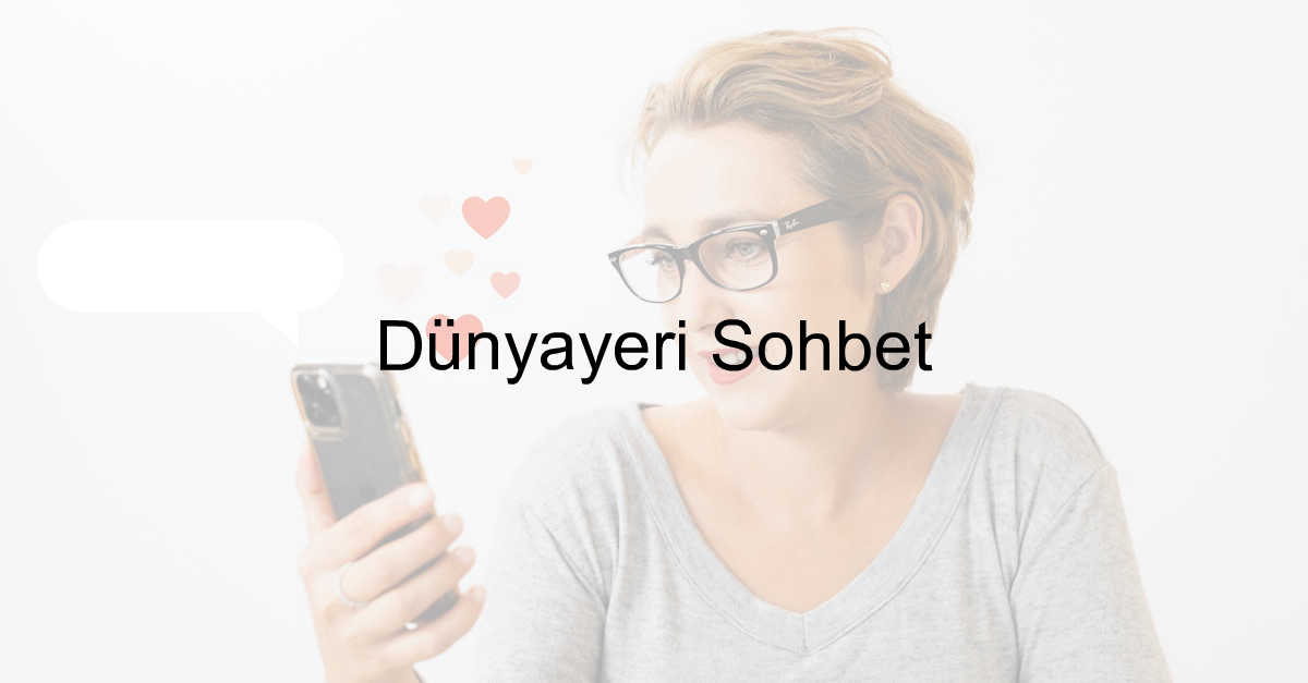 Dünyayeri Sohbet