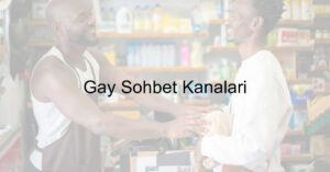 Gay Sohbet Kanaları