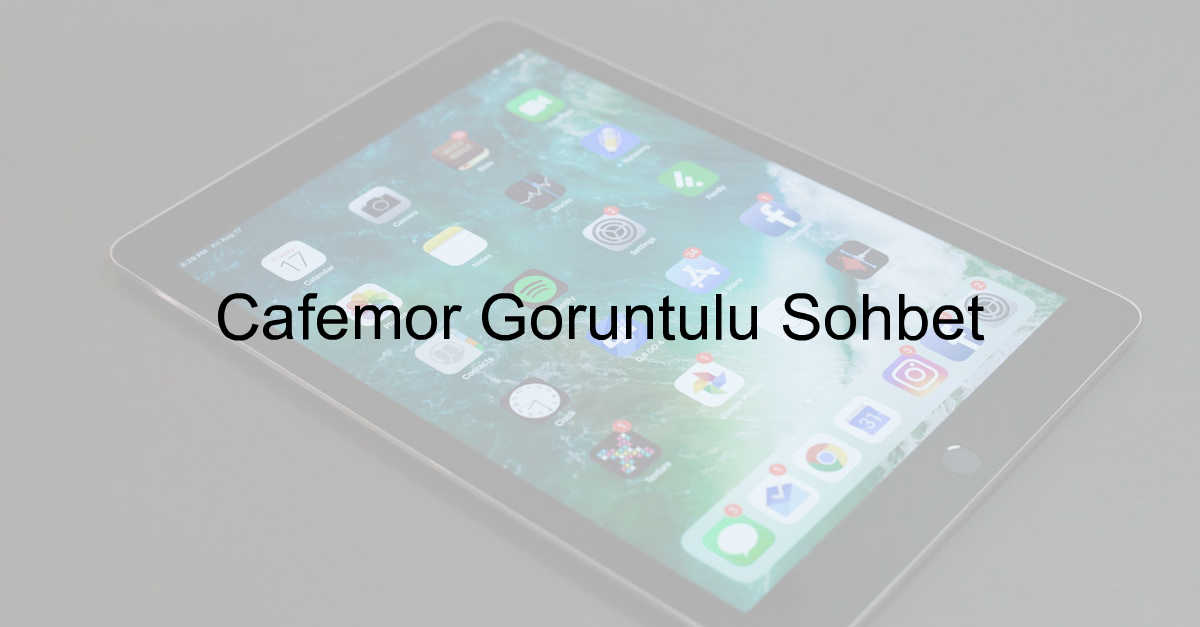 Cafemor Görüntülü Sohbet