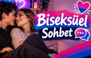 Biseksüel Sohbet Siteleri