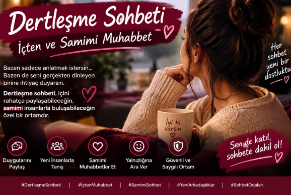 Dertleşme Sohbeti | İçten ve Samimi Muhabbet